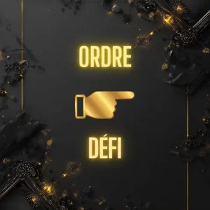Icône de doigt doré pointant vers la droite, avec les mots 'ORDRE' et 'DÉFI' en lettres dorées lumineuses sur fond sombre.
